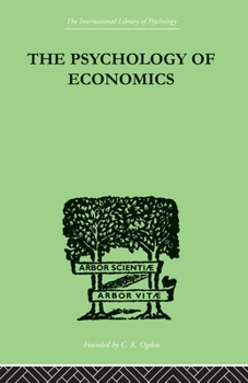 Paperback The Psychology Of Economics Book