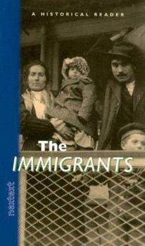 Hardcover Nextext Historical Readers: Student Text the Immigrants Book