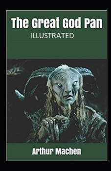 The Great God Pan Illustrated