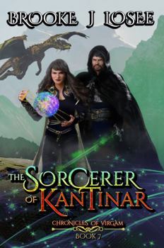 Paperback The Sorcerer of Kantinar (Chronicles of Virgàm) Book