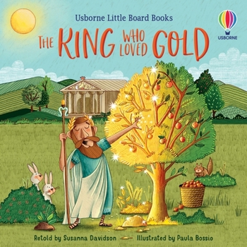 The King who Loved Gold - Book  of the Usborne Little Board Books