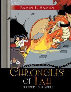 Paperback Chronicles of Tah: Trapped in a Spell Book