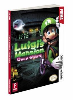 Paperback Luigi's Mansion: Dark Moon: Prima Official Game Guide Book