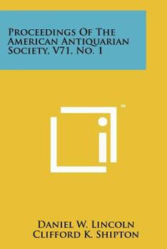 Paperback Proceedings Of The American Antiquarian Society, V71, No. 1 Book