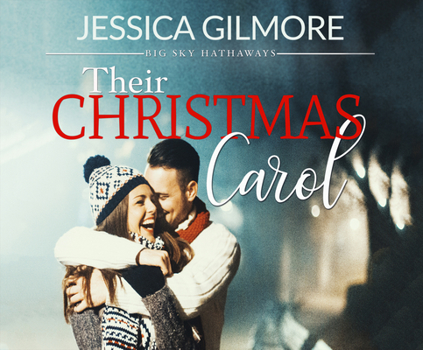 Their Christmas Carol - Book #2 of the Big Sky Hathaways