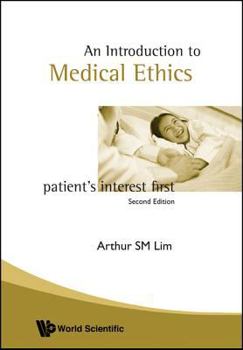 Paperback Introduction to Medical Ethics: Patient's Interest First (2nd Edition) Book