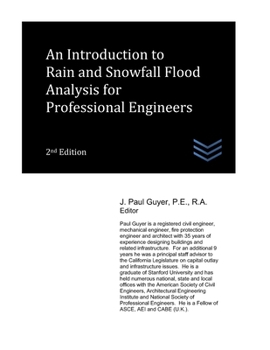 Paperback An Introduction to Rain and Snowfall Flood Analysis for Professional Engineers Book