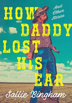 Paperback How Daddy Lost His Ear: And Other Stories Book