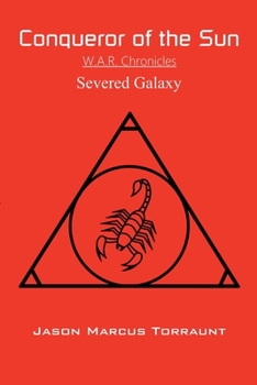 Paperback Conqueror of the Sun - Severed Galaxy Book