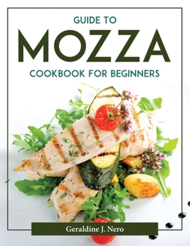Paperback Guide To Mozza Cookbook For Beginners Book