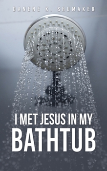 Paperback I Met Jesus in My Bathtub Book