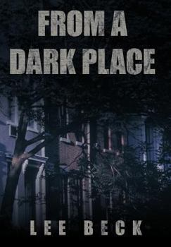 Hardcover From a Dark Place Book