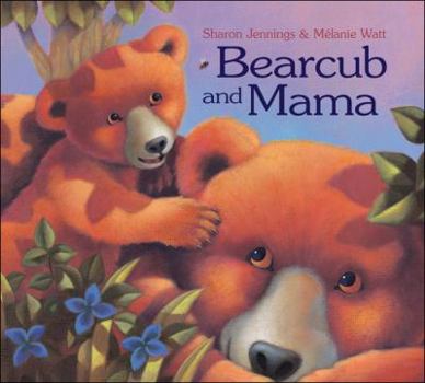 Hardcover Bearcub and Mama Book