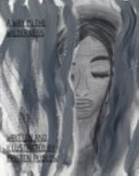 Hardcover A Way in The Wilderness Book