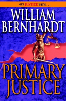 Primary Justice - Book #1 of the Ben Kincaid