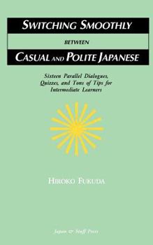T-Shirt Japanese Versus Necktie Japanese: Two Levels of Politeness (Power Japanese) - Book  of the Power Japanese