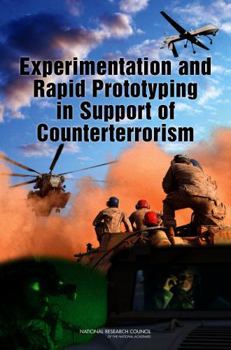Paperback Experimentation and Rapid Prototyping in Support of Counterterrorism Book