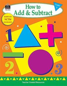 Paperback How to Add and Subtract, Grade 3 Book
