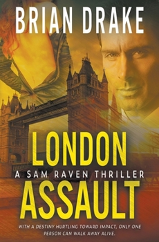 Paperback London Assault: A Sam Raven Thriller Book