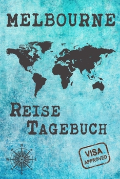 Paperback Melbourne Reise Tagebuch: Notizbuch 120 Seiten DIN A5 - St?dtereise Urlaubsplaner Reisetagebuch Abschiedsgeschenk Stadt Reise [German] Book