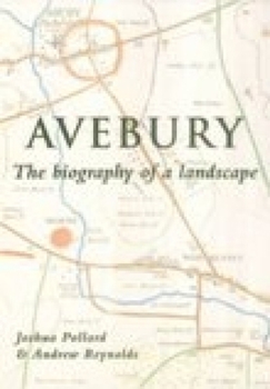 Paperback Avebury: The Biography of a Landscape Book