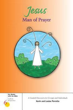 Paperback Jesus, Man of Prayer Book