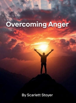 Overcoming Anger