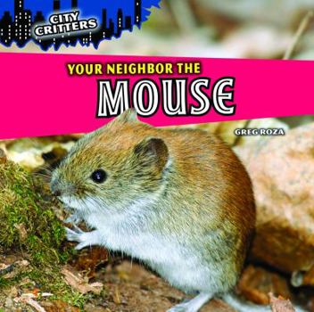 Paperback Your Neighbor the Mouse Book