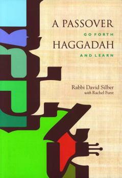 Paperback A Passover Haggadah: Go Forth and Learn Book