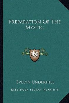 Preparation Of The Mystic