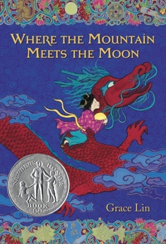 Paperback Where the Mountain Meets the Moon (Newbery Honor Award Winner) Book