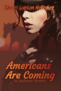 Paperback The Americans are Coming: An Applegate Mystery Book