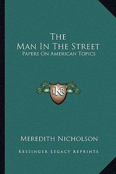 Paperback The Man In The Street: Papers On American Topics Book