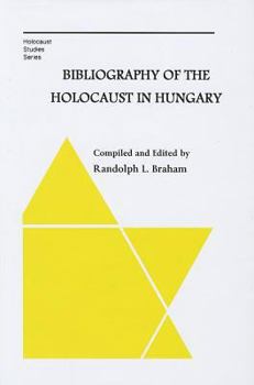 Hardcover Bibliography of the Holocaust in Hungary Book