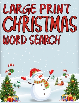 Large Print Christmas Word Search: Exercise Your Brain and Fill Your Heart With Christmas Spirit