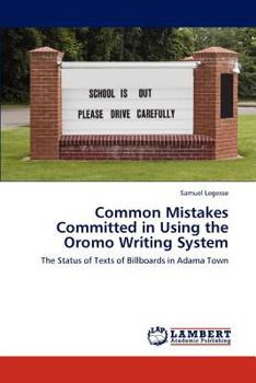 Paperback Common Mistakes Committed in Using the Oromo Writing System Book