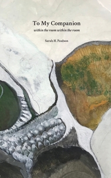 Paperback To My Companion: within the room within the room Book