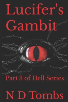 Paperback Lucifer's Gambit: Part 3 of Hell Series Book