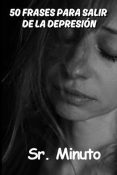 Paperback 50 frases para salir de la depresión [Spanish] Book