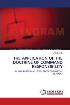 Paperback The Application of the Doctrine of Command Responsibility Book