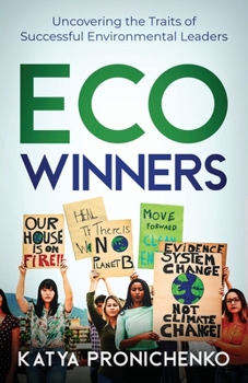 Paperback Eco Winners: Uncovering the Traits of Successful Environmental Leaders Book