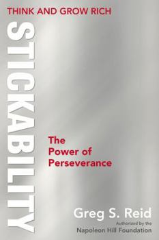 Hardcover Think and Grow Rich Stickability: The Power of Perseverance Book