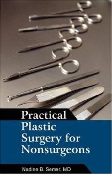 Paperback Practical Plastic Surgery for Nonsurgeons Book