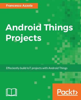 Paperback Android Things Projects Book