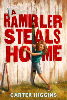 Hardcover A Rambler Steals Home Book