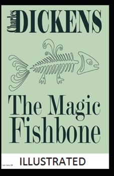Paperback The Magic Fishbone Illustrated Book