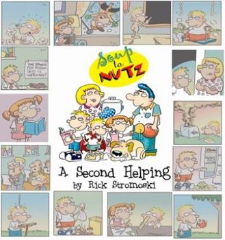 Paperback Soup to Nutz A Second Helping (Soup to Nutz A Second Helping) Book
