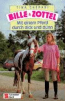 Hardcover Mit einem Pferd durch dick und dünn (Bille und Zottel, #3) [German] Book