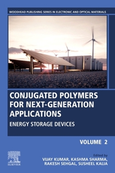 Paperback Conjugated Polymers for Next-Generation Applications, Volume 2: Energy Storage Devices Book