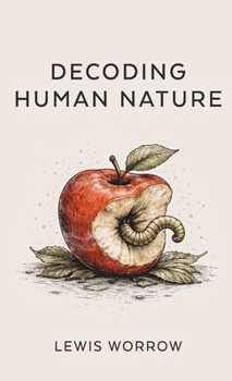 Paperback Decoding Human Nature Book